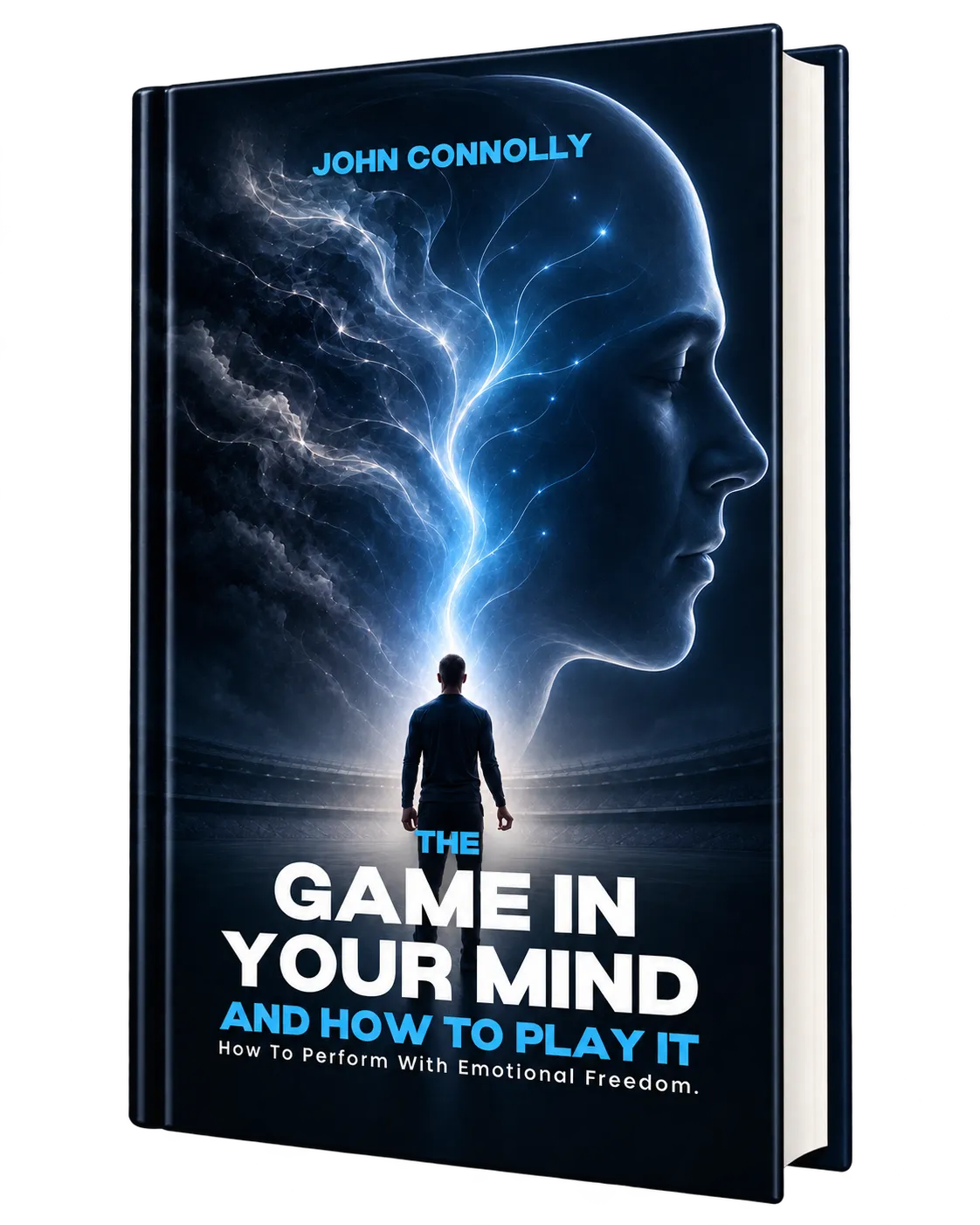 Book cover: The Game In Your Mind And How To Play It, by John Connolly